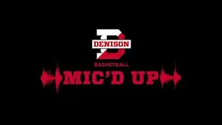 Mic'd Up with Denison Head Coach Chris Sullivan (Feb. 13, 2021)