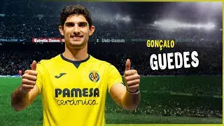 Gon&ccedil;alo Guedes &bull; Skills and Goals | Welcome to Villarreal ᴴᴰ
