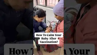How to Calm Your Baby After Vaccination? Child Immunization Schedule #babyvaccination