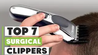 Top 7 Best Surgical Clippers for Precision Procedures