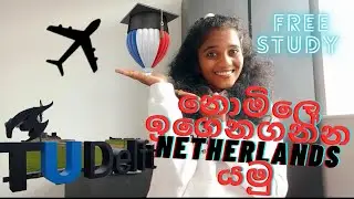 TU delft වලට full scholarship එකක් ගමු - Justus & Lousie van Effen, QuTech & Holland Scholarships