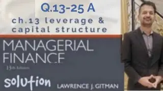 leverage (gitman) ch.13 Q.13-25 A #breakevenpoint #CVPanalysis #BreakEvenAnalysis