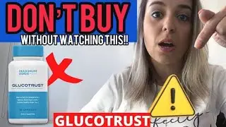 GLUCO TRUST REVIEW 2022- BEWARE With GlucoTrust! Does GlucoTrust Work! glucotrust customer reviews