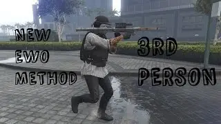 GTA 5 Online: NEW EWO METHOD 3rd PERSON (Must Watch)