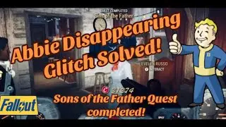 Abbie Disappearing Glitch Solution! Fallout 76