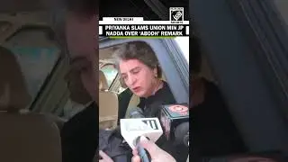 &bdquo;Czy tak się m&oacute;wi o kimkolwiek?...&rdquo; Priyanka Gandhi ostro krytykuje JP Naddę za uwagę &bdquo;abodh&rdquo; na ...