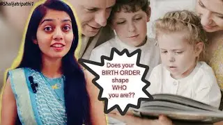 Does your BIRTH ORDER shape WHO you are?? #psychology