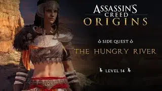 Assassin's Creed Origins - Side Quest - The Hungry River [Walkthrough]