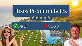 Rixos Premium Belek - ✅ PROS & ❌ CONS