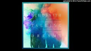Echosmith - Ran Off In the Night (Official Instrumental)