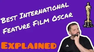 How does the Best International Feature Film Oscar work?