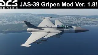 New Gripen Mod Release! | JAS-39C Version 1.8 | Clickable Cockpit and More!