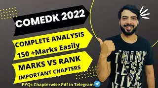 COMEDK 2023 |COMPLETE ANALYSIS|MARKS VS RANK |150+MARKS EASILY #comedk#comedk2022#jee#jee2022