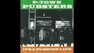 P-Town Pubsters - See Ya At The Pub!