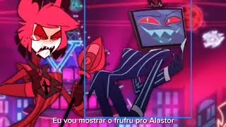 YTPBR - Vox quer mostrar seu frufru pro Alastor (Hazbin Hotel)