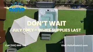 $1000 OFF all In-Stock Spas & Hot Tubs at Patio Pools Tucson this July