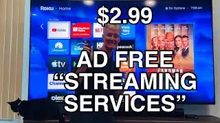$2.99 AD FREE &ldquo;STREAMING SERVICES&rdquo;