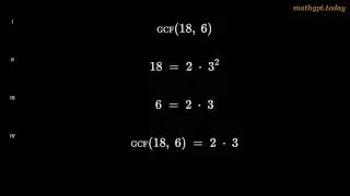 Greatest Common Factor of 18 and 6 Using Prime Factorization (GCF)
