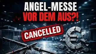 DAS ENDE EINER ANGELMESSE? Wirtschaft stoppt die Szene! Die GEFAHR f&uuml;r die ZUKUNFT?