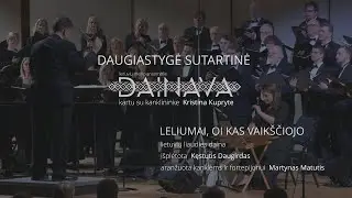Leliumai, oi kas vaikščiojo. Daugirdas. Dainava