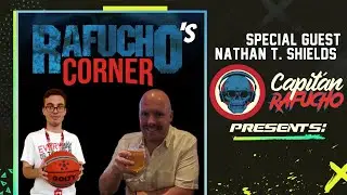 El Capit&aacute;n Rafucho presents: Rafucho's Corner (Special Guest: Nathan Shields - Combat Sports UK)