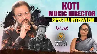 Koti Music Director | Special episode | Journalist Anjali | Signature Studios