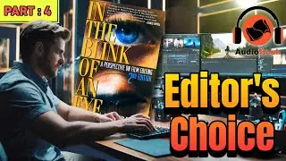 Movie Editing theory | In the blink of an eye audiobook | Part 4 of 11