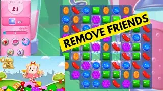 How to Remove Friend in Candy Crush Saga 2025?
