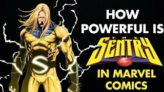 How Powerful is Sentry in Marvel Comics? | Explained in HINDI | SENTRY Complete Power Scaling