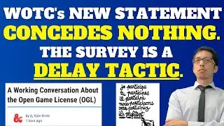 WOTC's new D&D OGL statement concedes nothing. The survey is a delay tactic + diversion tactic.