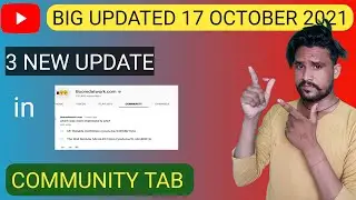 3 New Update In Youtube Community Tab | Community Post Important Knowledge 2021