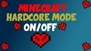 Minecraft Tutorial: How To Turn On/Off HardCore Mode (1.7.4) *No Mods*