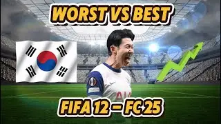 WORST vs BEST FIFA Cards 😱 | FIFA 12 - FC 25 | Heung-Min Son🔥