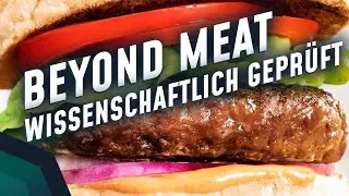 Beyond Meat wissenschaftlich untersucht | Ist der Hype berechtigt? | Breaking Lab