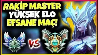 USTALIK LİG RAKİPLİ Y&Uuml;KSEK ELO EFSANE BİR DERECELİ OYUN !! LoL Ranked TR T&uuml;rk&ccedil;e