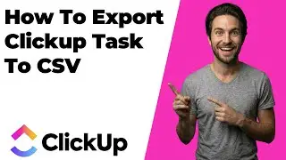 How To Export ClickUp Tasks To Excel, Google Sheets Or CSV (2026 Easy Guide)