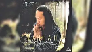 Vaniah Toloa - Manu Samoa (Audio)