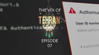 The VFX of Tehran 3 EP07: Cinematic Screen Mockups | After Effects tutorial