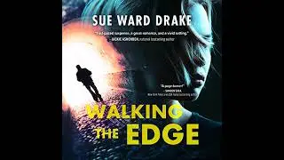 Walking the Edge by Sue Ward Drake | Free Audiobook