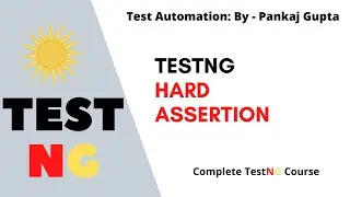 19  TestNg Assertion Using HardAssertion