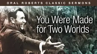 You Were Made for Two Worlds
