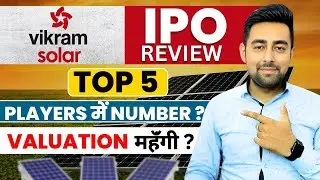 Vikram Solar IPO Review | Solar PV Module | Jayesh Khatri 