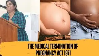 The Medical Termination of Pregnancy Act 1971.
