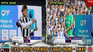 FIXED‼️POTM Premier League Home - Away + Installation - PES 2021 & Football Life 2026