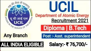 UCIL Recruitment 2021 | UCIL Recruitment 2021 apply online | Diploma Vacancy 2021 | Job Vacancy 2021