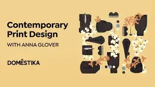 Современный дизайн полиграфии: создание принтов в Photoshop &mdash; курс Анны Гловер | Domestika English