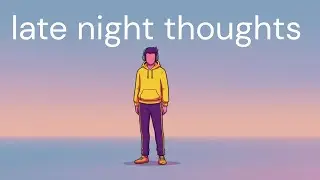 late night thoughts (vol. 2) | chill modern R&B to overthink at night