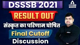 DSSSB TGT Sanskrit Result 2022 | DSSSB TGT Sanskrit Cut Off 2021