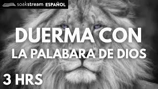 Duerme con la Palabra de Dios (¡SANACIÓN PROFUNDA En Su Presencia!)