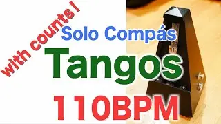 Compás Flamenco Vol.2 Tangos Track 4 - 110bpm Solo Compás. Counts Included for beginners